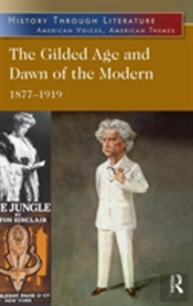 The Gilded Age And Dawn Of The Modern