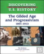 The Gilded Age And Progressivism