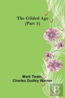 The Gilded Age (Part 5)