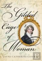 The Gilded Cage Of Woman