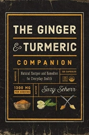 The Ginger And Turmeric Companion