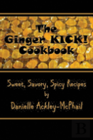 The Ginger Kick! Cookbook