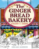 The Gingerbread Bakery Coloring And Sticker Book