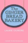 The Gingerbread Bakery (Indigo Exclusive)