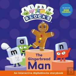 Bertrand.pt - The Gingerbread Man: An Interactive Alphablocks Storybook