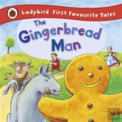 Bertrand.pt - The Gingerbread Man: Ladybird First Favourite Tales