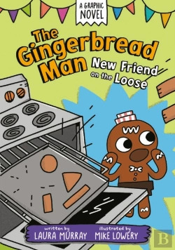 Bertrand.pt - The Gingerbread Man: New Friend On The Loose: A Graphic Novel