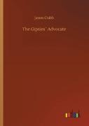 The Gipsies' Advocate