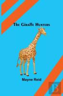 The Giraffe Hunters