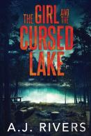 The Girl And The Cursed Lake