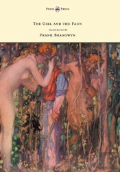 The Girl And The Faun - Illustrated By Frank Brangwyn