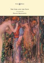 The Girl And The Faun - Illustrated By Frank Brangwyn