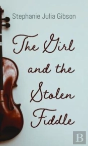 The Girl And The Stolen Fiddle