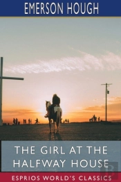 The Girl At The Halfway House (Esprios Classics)