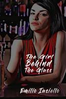 The Girl Behind The Glass