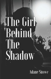 The Girl Behind The Shadow