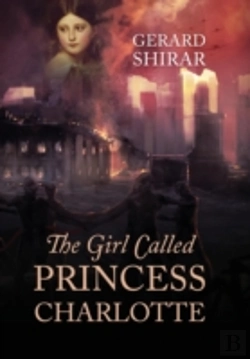 Bertrand.pt - The Girl Called Princess Charlotte
