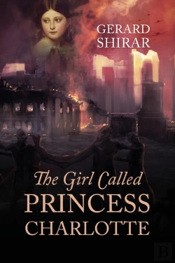 Bertrand.pt - The Girl Called Princess Charlotte