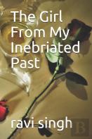 The Girl From My Inebriated Past