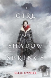 The Girl From Shadow Springs