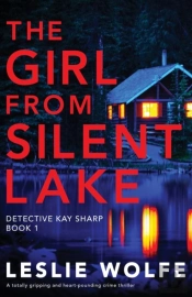 The Girl From Silent Lake
