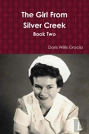 The Girl From Silver Creek Book Two