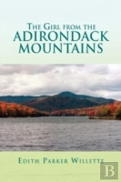 The Girl From The Adirondack Mountains