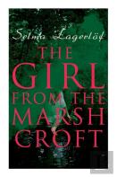 The Girl From The Marsh Croft