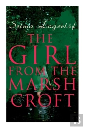 The Girl From The Marsh Croft
