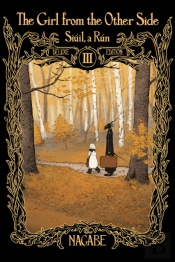 The Girl From The Other Side: Siuil, A Run Deluxe Edition Iii (Vol. 7-9 Hardcover Omnibus)
