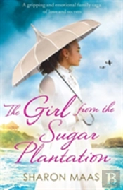 The Girl From The Sugar Plantation