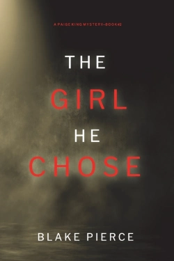 Bertrand.pt - The Girl He Chose (A Paige King Fbi Suspense Thriller-Book 2)