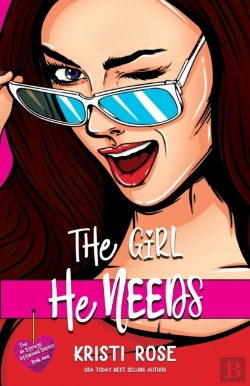 Bertrand.pt - The Girl He Needs: An Opposites Attract