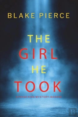 Bertrand.pt - The Girl He Took (A Paige King Fbi Suspense Thriller-Book 3)