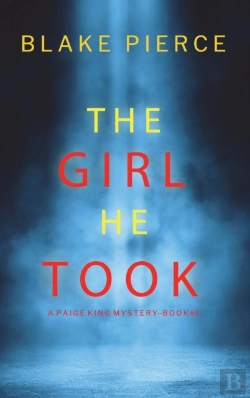Bertrand.pt - The Girl He Took (A Paige King Fbi Suspense Thriller-Book 3)