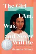 The Girl I Am, Was, And Never Will Be