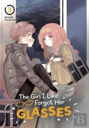 The Girl I Like Forgot Her Glasses 03