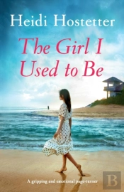 The Girl I Used To Be