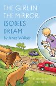 The Girl In The Mirror: Isobelâ€™S Dream