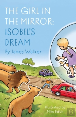 Bertrand.pt - The Girl In The Mirror: Isobelâ€™S Dream