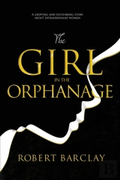 The Girl In The Orphanage