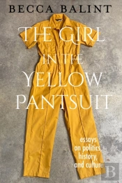 The Girl In The Yellow Pantsuit
