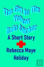 The Girl In The Yellow Rain Slicker