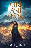 The Girl Of Ash And Snow