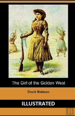 Bertrand.pt - The Girl Of The Golden West Illustrated
