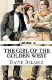 The Girl Of The Golden West Illustrated