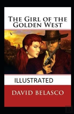 Bertrand.pt - The Girl Of The Golden West  Illustrated