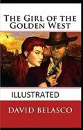 The Girl Of The Golden West Illustrated