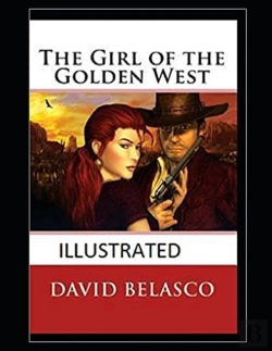 Bertrand.pt - The Girl Of The Golden West Illustrated