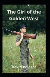The Girl Of The Golden West Illustrated